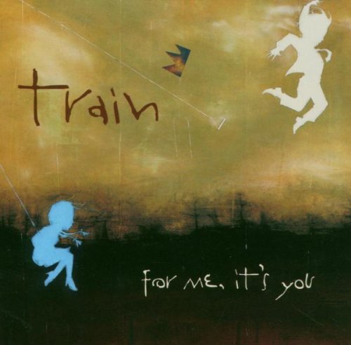 Train/For Me It's You@Import-Eu@Incl. Bonus Track