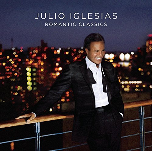 Julio Iglesias/Romantic Classics
