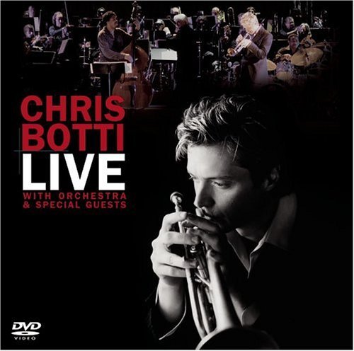 Chris Botti/Live: With Orchestra & Special@Incl. Bonus Cd