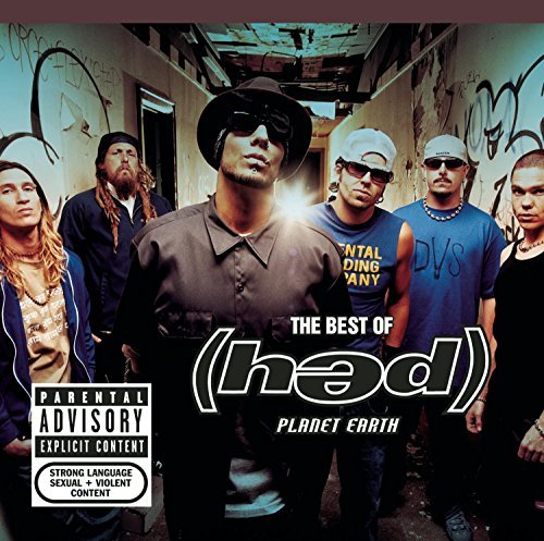 Hed Planet Earth Best Of (hed) Planet Earth Explicit Version 