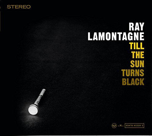 Ray Lamontagne/Till The Sun Turns Black
