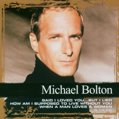Michael Bolton/Collections@Import-Gbr