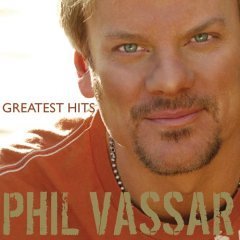 Phil Vassar/Greatest Hits Vol. 1@3 Target Exclusive Bonus