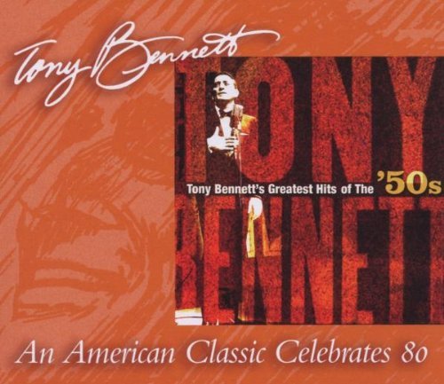 Tony Bennett/Greatest Hits Of The '50s