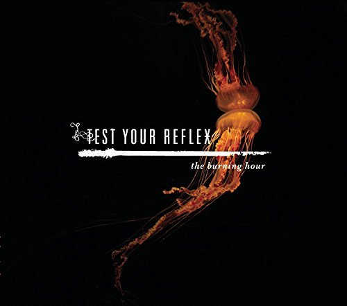 Test Your Reflex/Burning Hour@Cd-R