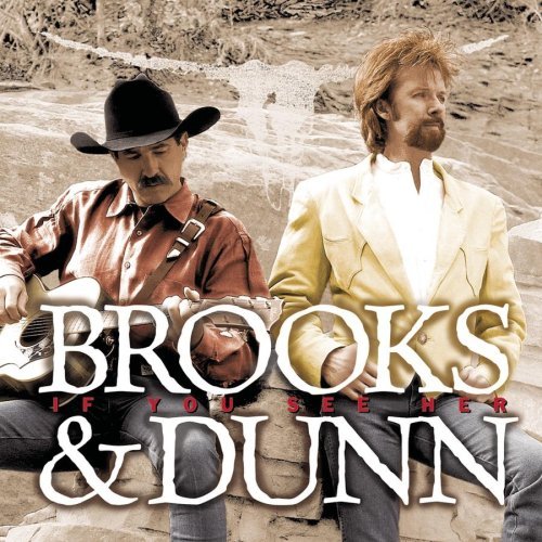 Brooks & Dunn/If You See Her