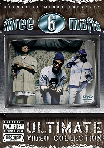 Three 6 Mafia/Three 6 Mafia: Ultimate Video@Explicit Version