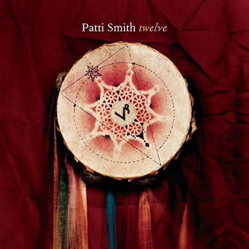 Patti Smith/Twelve