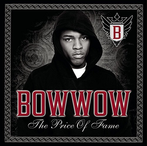 Bow Wow/Price Of Fame@Incl. Bonus Dvd