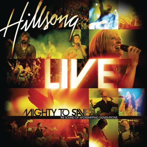 Hillsong/Mighty To Save