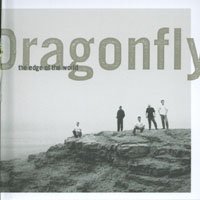 Dragonfly/Edge Of World