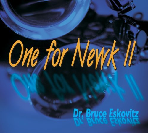 Bruce Eskovitz/One For Newkii