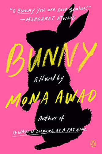 Mona Awad/Bunny
