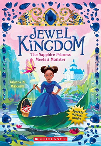 Jahnna N. Malcolm The Sapphire Princess Meets A Monster (jewel Kingd Volume 2 