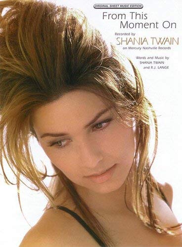 Shania Twain/From This Moment On