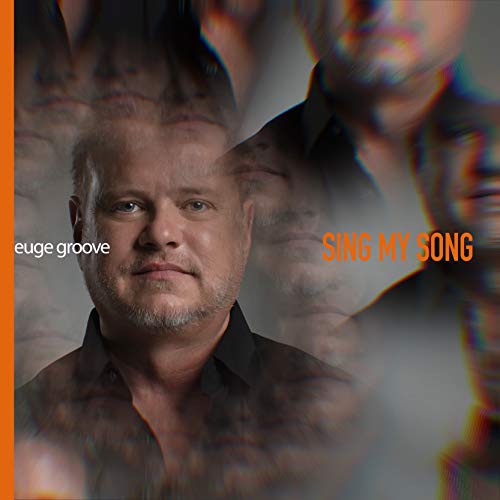 Euge Groove Sing My Song Amped Exclusive 