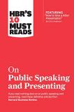 Harvard Business Review Hbr's 10 Must Reads On Public Speaking And Present 