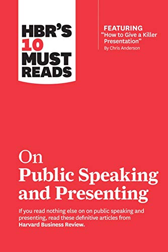 Harvard Business Review Hbr's 10 Must Reads On Public Speaking And Present 