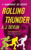 A. J. Devlin Rolling Thunder 