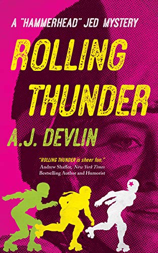 A. J. Devlin Rolling Thunder 