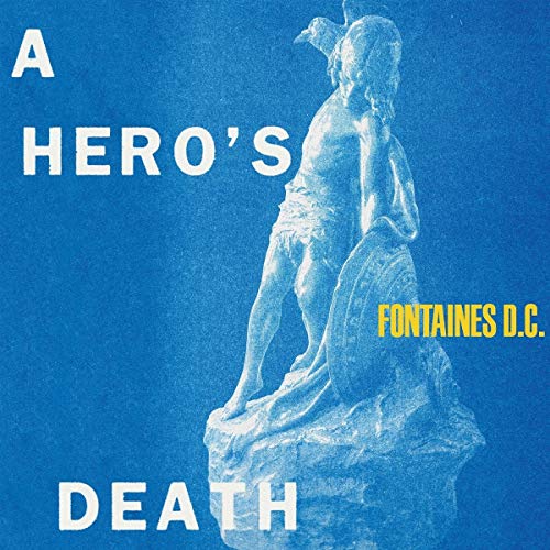 Fontaines D.C./A Hero's Death