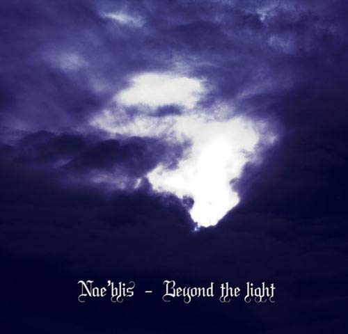 Nae'blis/Beyond The Light