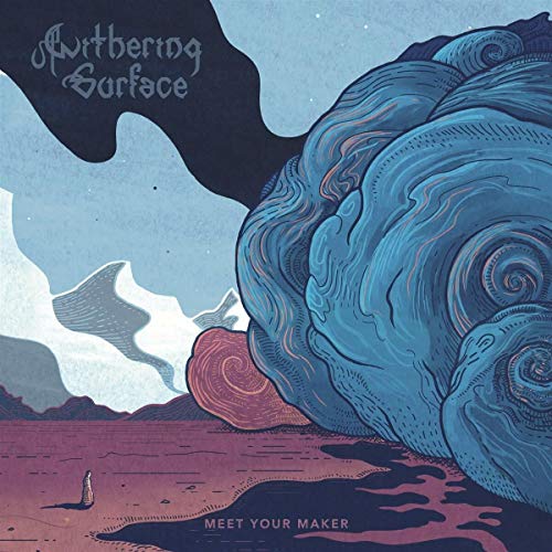 Withering Surface/Meet Your Maker