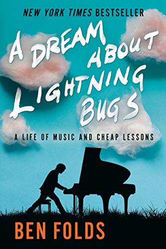 Ben Folds/A Dream about Lightning Bugs@A Life of Music and Cheap Lessons