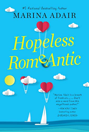 Marina Adair/Hopeless Romantic@ A Beautifully Written and Entertaining Romantic C