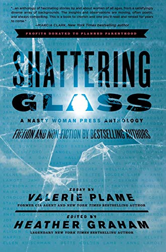 Heather Graham/Shattering Glass@ A Nasty Woman Press Anthology