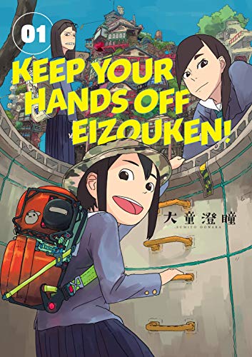 Sumito Oowara/Keep Your Hands Off Eizouken! Volume 1