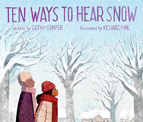 Cathy Camper/Ten Ways to Hear Snow