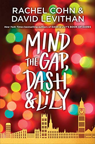 Rachel Cohn/Mind the Gap, Dash & Lily