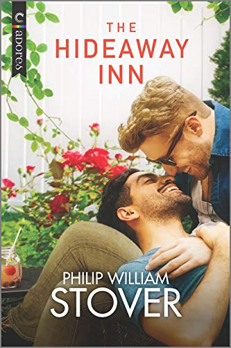 Philip William Stover/The Hideaway Inn@An LGBTQ Romance@Original