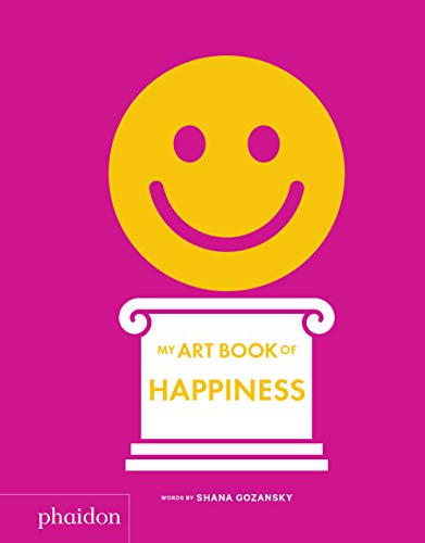 Shana Gozansky/My Art Book of Happiness