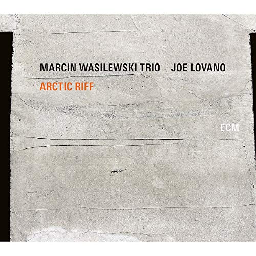 Marcin Wasilewski Trio/Joe Lovano/Arctic Riff