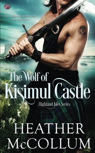 Heather McCollum/The Wolf of Kisimul Castle