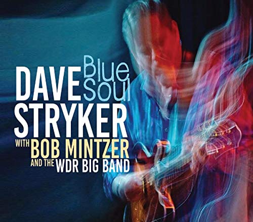 Stryker,Dave Mintzer,Bob & The/Blue Soul
