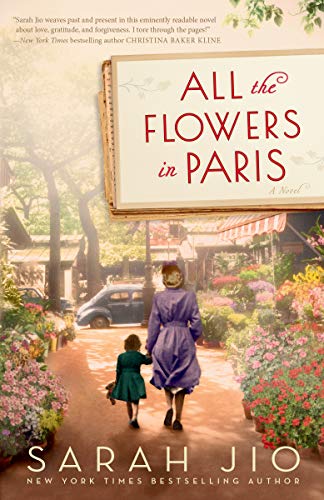 Sarah Jio/All the Flowers in Paris