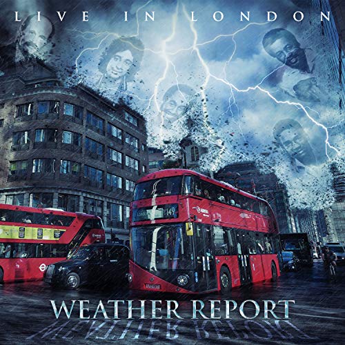 Weather Report Live In London 