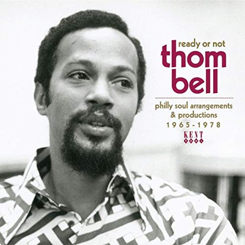 Ready Or Not: Thom Bell's Phil/Ready Or Not: Thom Bell's Phil