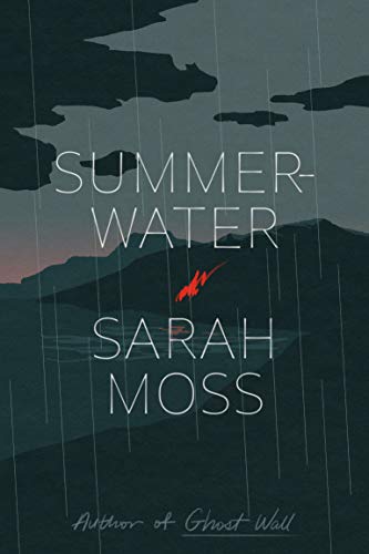 Sarah Moss/Summerwater
