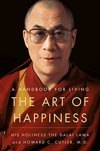 Dalai Lama/The Art of Happiness@ A Handbook for Living