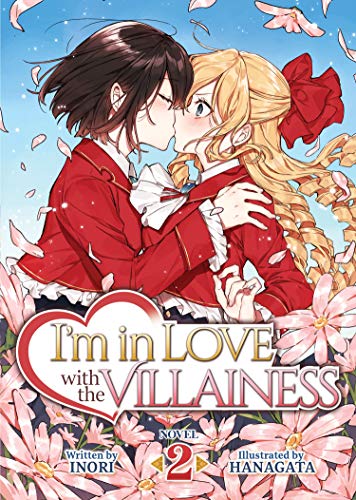 Inori/I'm in Love with the Villainess (Light Novel) Vol.