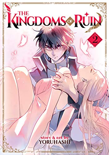 Yoruhashi/The Kingdoms of Ruin Vol. 2