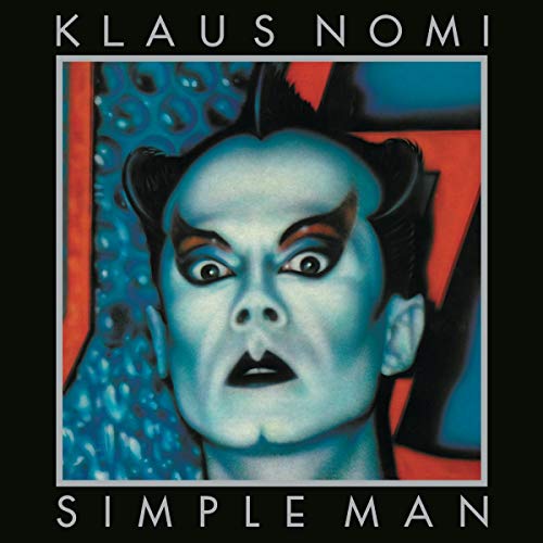Klaus Nomi/Simple Man