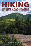 Doug Dunlap Hiking Maine's 4 000 Footers 