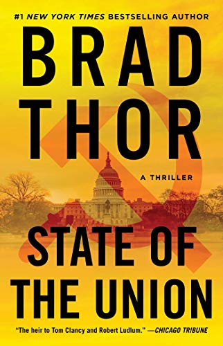 Brad Thor/State of the Union, 3@ A Thriller