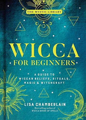 Lisa Chamberlain Wicca For Beginners 2 A Guide To Wiccan Beliefs Rituals Magic & Witch 