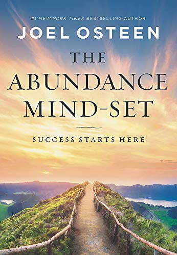 Joel Osteen/The Abundance Mind-Set@ Success Starts Here